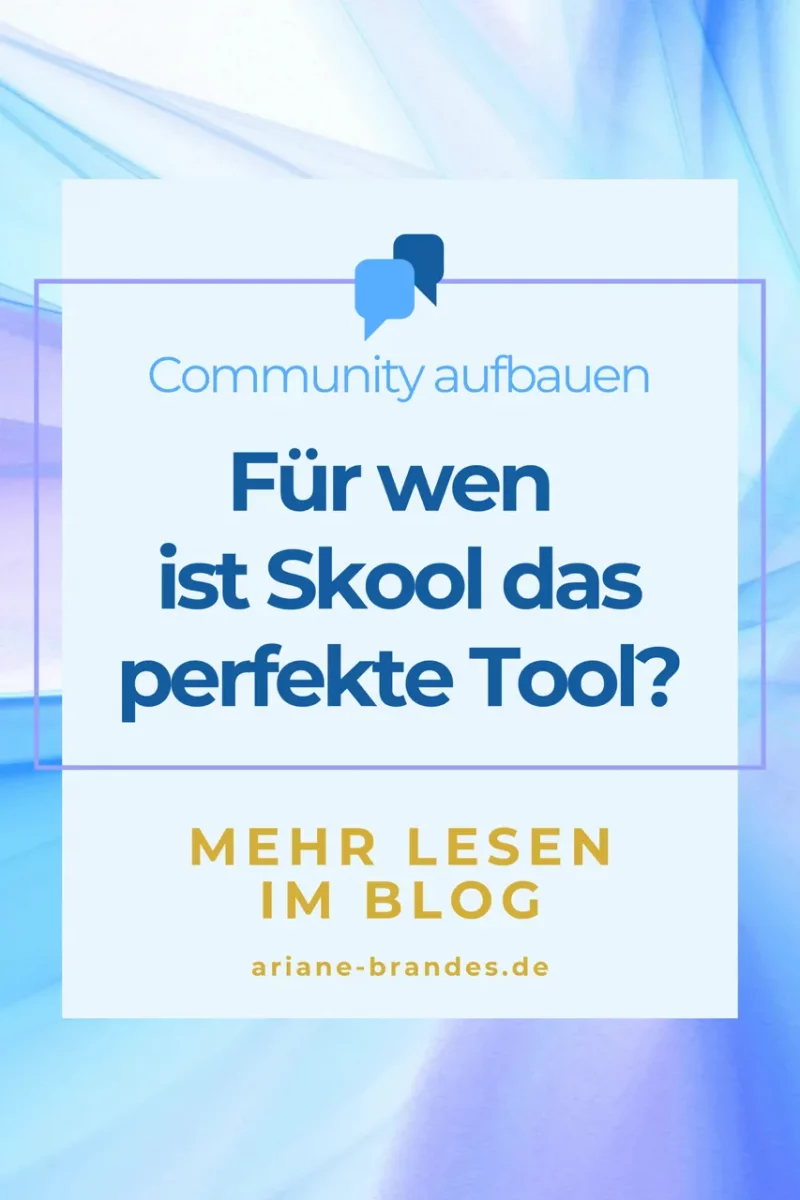 Für wen ist Skool perfekt? 4 Pinterest Infografik: Für wen ist Skool das perfekte Tool? Wenn du eine Community auf der Plattform Skool aufbauen möchtest, lies zuerst den Blogbeitrag.